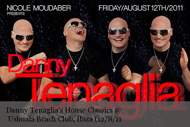 Danny Tenagliaâ€™s House Classics @ Ushuaia Beach Club, Ibiza (12/8/11